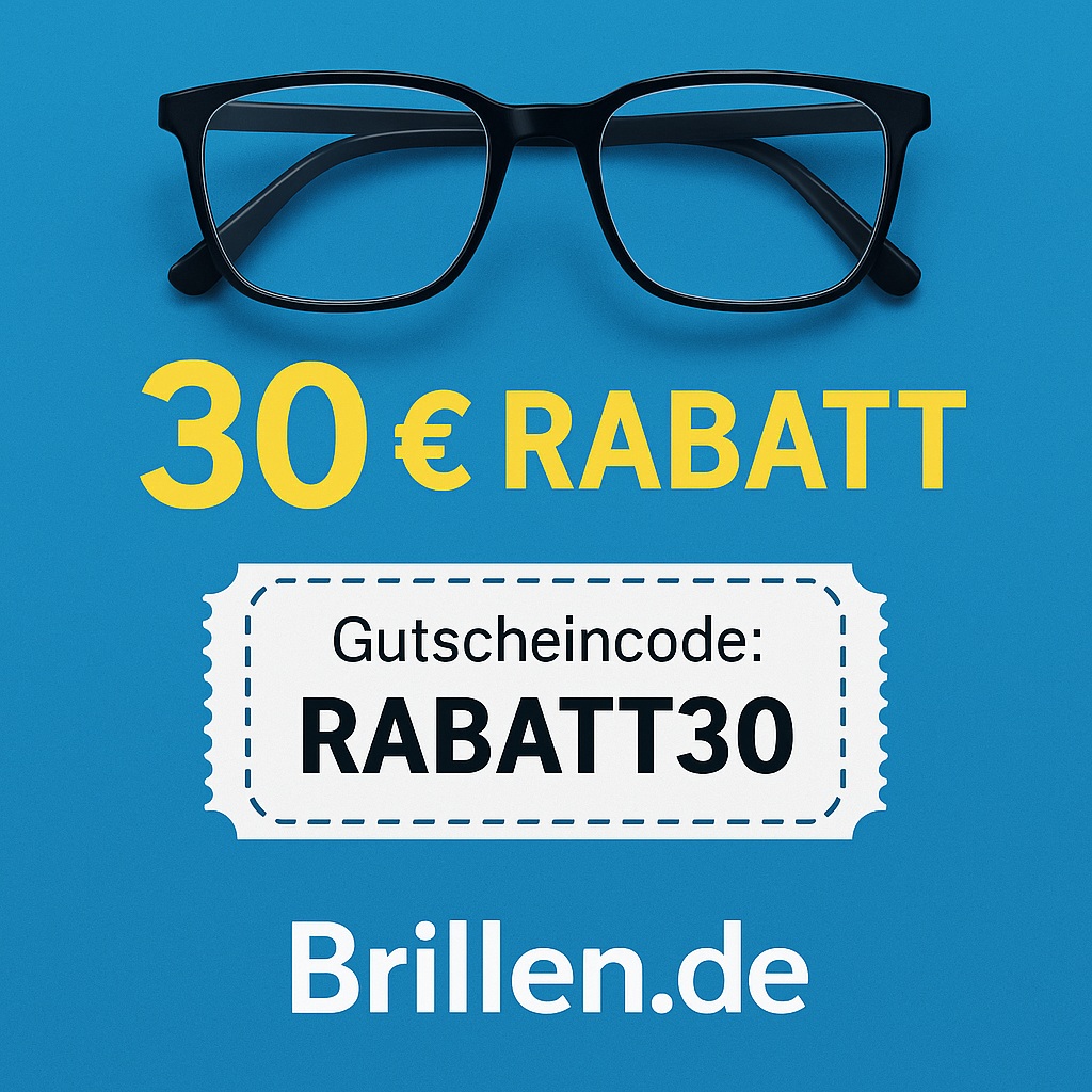 30€ Rabatt bei Brillen.de – ab 200€ Bestellwert