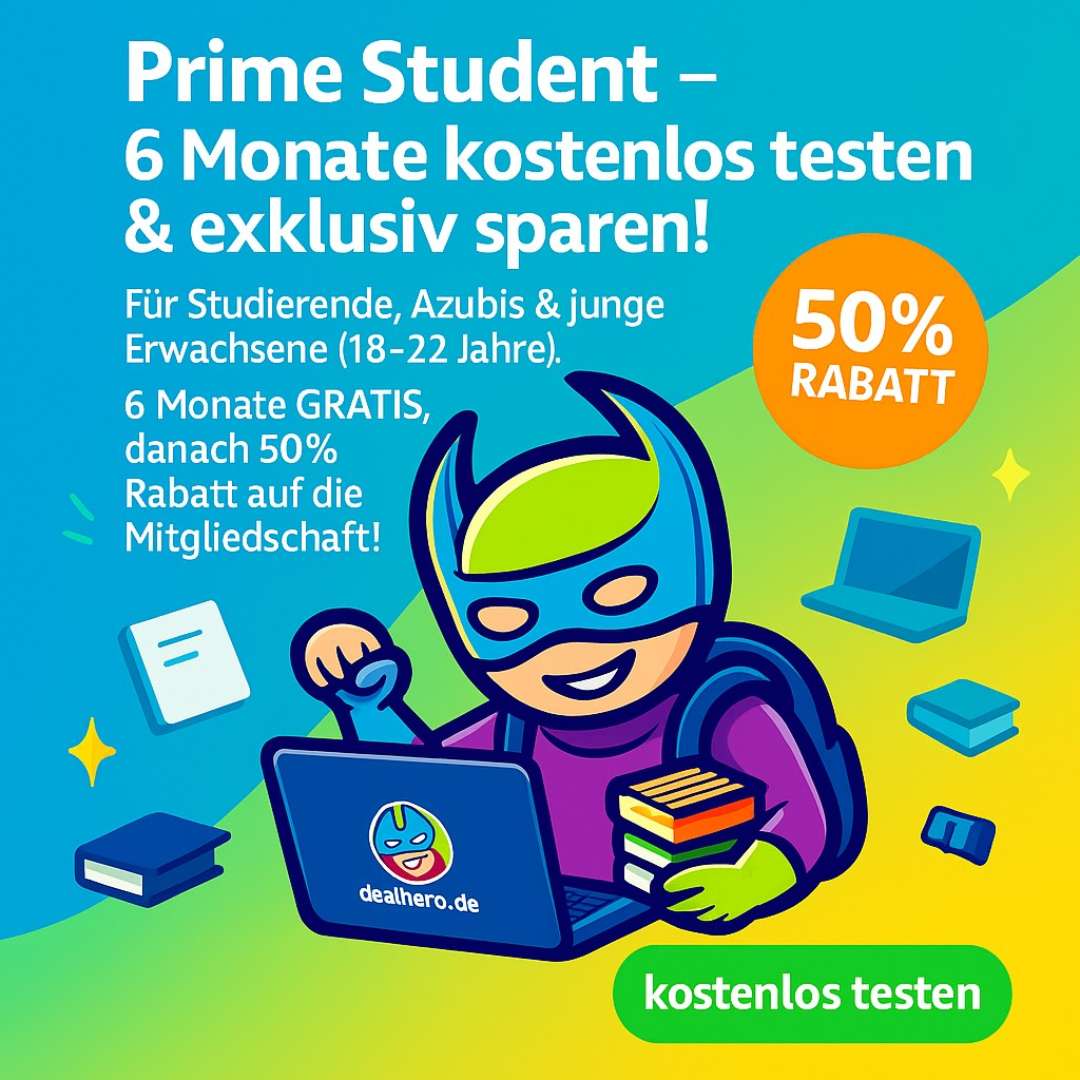 Prime Student – 6 Monate kostenlos testen und 50 % Rabatt sichern.